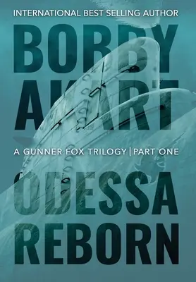 Odessa Wiedergeboren: Ein Terrorismus-Thriller - Odessa Reborn: A Terrorism Thriller