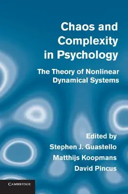 Chaos und Komplexität in der Psychologie: Die Theorie der nichtlinearen dynamischen Systeme - Chaos and Complexity in Psychology: The Theory of Nonlinear Dynamical Systems