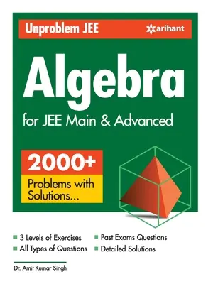 Unproblem JEE Algebra für JEE Main & Advanced - Unproblem JEE Algebra For JEE Main & Advanced