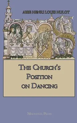 Die Position der Kirche zum Tanzen - The Church's Position on Dancing