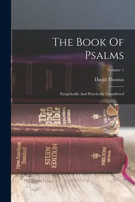 Das Buch der Psalmen: Exegetisch und praktisch betrachtet; Band 1 - The Book Of Psalms: Exegetically And Practically Considered; Volume 1