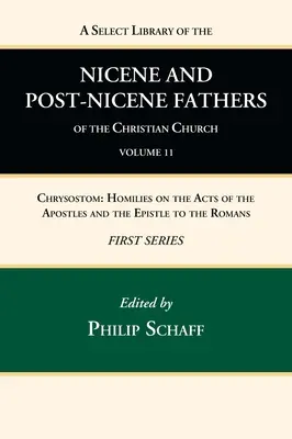 Ausgewählte Bibliothek der nizänischen und nachnizänischen Kirchenväter, Erste Reihe, Band 11 - A Select Library of the Nicene and Post-Nicene Fathers of the Christian Church, First Series, Volume 11