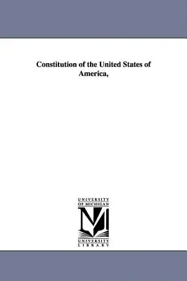 Verfassung der Vereinigten Staaten von Amerika, - Constitution of the United States of America,