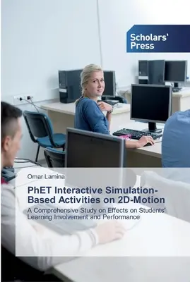 PhET Interaktive, simulationsbasierte Aktivitäten zu 2D-Bewegungen - PhET Interactive Simulation-Based Activities on 2D-Motion