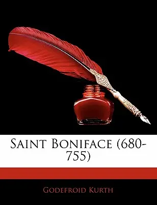 Der Heilige Bonifatius (680-755) - Saint Boniface (680-755)