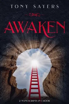 Erwachen: **2 Manuskripte in 1 Buch** - Awaken: **2 Manuscripts in 1 Book**