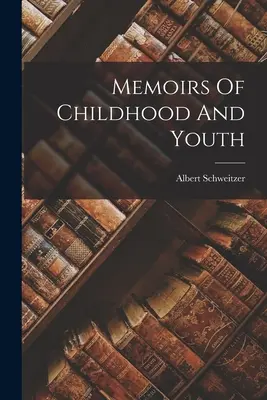 Memoiren der Kindheit und Jugend - Memoirs Of Childhood And Youth