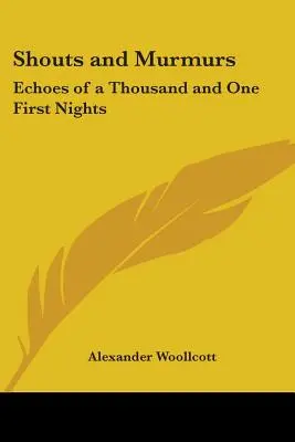 Schreie und Gemurmel: Echos aus Tausendundeiner ersten Nacht - Shouts and Murmurs: Echoes of a Thousand and One First Nights