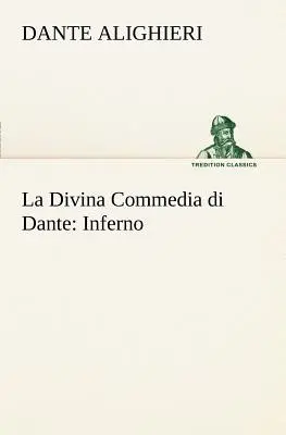 Die Göttliche Komödie von Dante: Inferno - La Divina Commedia di Dante: Inferno