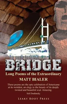 Brücke: Lange Gedichte des Außergewöhnlichen - Bridge: Long Poems of the Extraordinary