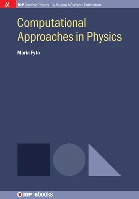 Computergestützte Ansätze in der Physik - Computational Approaches in Physics