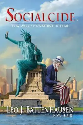 Sozialmord: Wie Amerika sich selbst zu Tode liebt - Socialcide: How America Is Loving Itself to Death