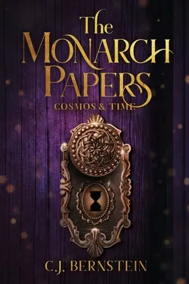 Die Monarch-Papiere: Kosmos und Zeit - The Monarch Papers: Cosmos & Time