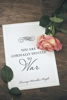 Sie sind herzlich zum Krieg eingeladen - You Are Cordially Invited to War