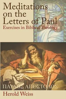 Meditationen über die Briefe des Paulus - Meditations on the Letters of Paul