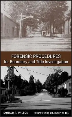 Forensische Verfahren für Grenz- und Titeluntersuchungen - Forensic Procedures for Boundary and Title Investigation