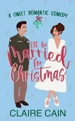 Zu Weihnachten bin ich verheiratet - I'll Be Married for Christmas