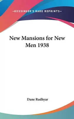 Neue Villen für neue Menschen 1938 - New Mansions for New Men 1938