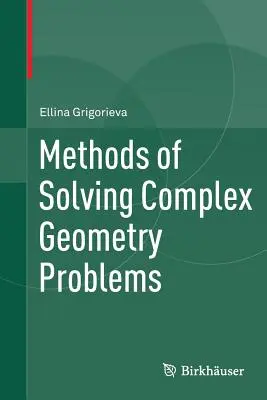 Methoden zur Lösung komplexer geometrischer Probleme - Methods of Solving Complex Geometry Problems