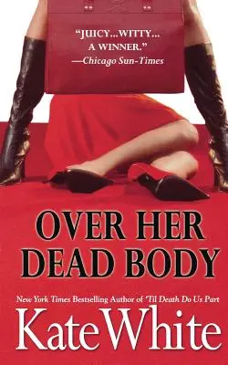 Über ihre Leiche - Over Her Dead Body