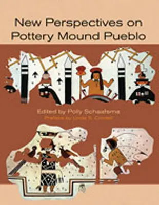 Neue Perspektiven auf Pottery Mound Pueblo - New Perspectives on Pottery Mound Pueblo