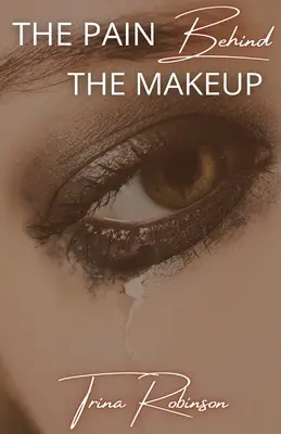 Der Schmerz hinter dem Make-up - The Pain Behind The Makeup