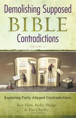 Angebliche Widersprüche der Bibel entlarven, Band 2 - Demolishing Supposed Bible Contradictions, Volume 2