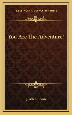 Du bist das Abenteuer! - You Are The Adventure!