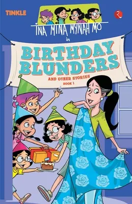 Ina Mina Mynah Mo Birthday Blunders and Other Stories: Buch 1 - Ina Mina Mynah Mo Birthday Blunders and Other Stories: Book 1