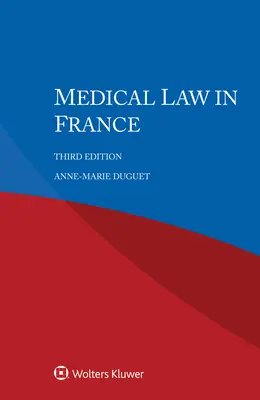 Medizinisches Recht in Frankreich - Medical Law in France