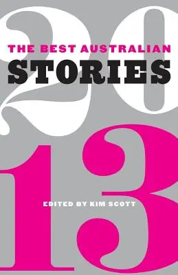 Die besten australischen Geschichten 2013 - The Best Australian Stories 2013