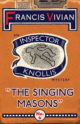Die singenden Freimaurer: Ein Inspektor-Knollis-Krimi - The Singing Masons: An Inspector Knollis Mystery