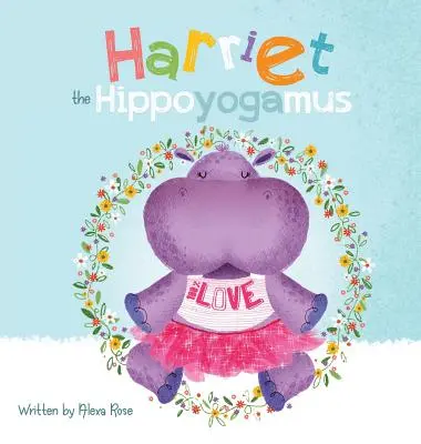 Harriet das Hippoyogamus - Harriet the Hippoyogamus