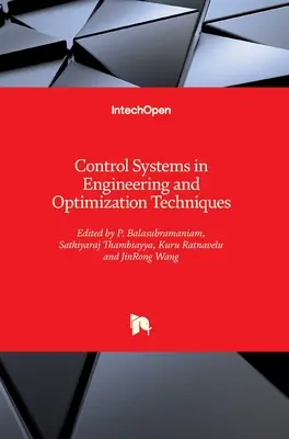 Kontrollsysteme in der Technik und Optimierungstechniken - Control Systems in Engineering and Optimization Techniques