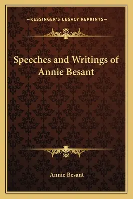 Reden und Schriften von Annie Besant - Speeches and Writings of Annie Besant