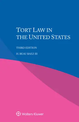 Deliktsrecht in den Vereinigten Staaten - Tort Law in the United States