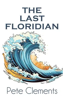 Der letzte Floridianer - The Last Floridian