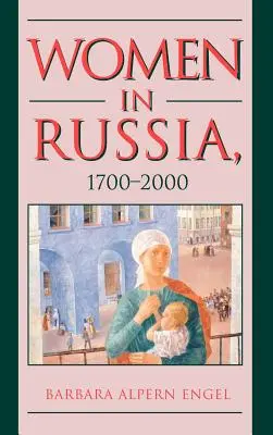 Frauen in Russland, 1700-2000 - Women in Russia, 1700-2000