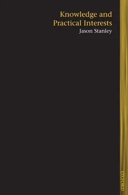 Wissen und praktische Interessen - Knowledge and Practical Interests