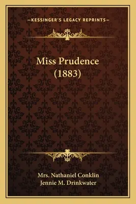 Fräulein Prudence (1883) - Miss Prudence (1883)