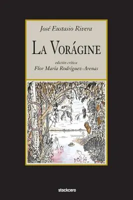 Die Voragine - La voragine