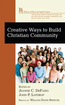 Kreative Wege zum Aufbau christlicher Gemeinschaft - Creative Ways to Build Christian Community