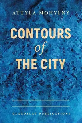 Die Konturen der Stadt - Contours Of The City