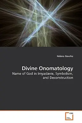 Göttliche Onomatologie - Divine Onomatology
