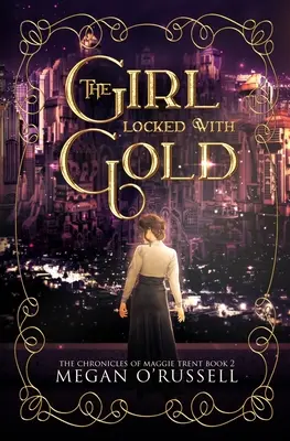 Das mit Gold verschlossene Mädchen - The Girl Locked With Gold