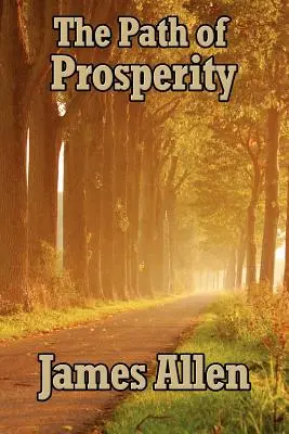 Der Weg des Wohlstandes - The Path of Prosperity