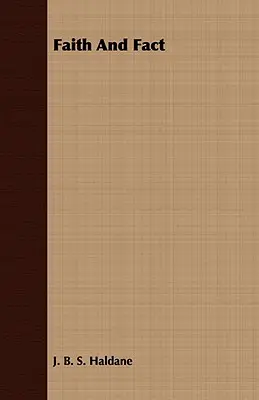 Glaube und Tatsachen - Faith And Fact