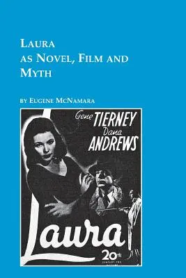 Laura als Roman, Film und Mythos - Laura as Novel, Film, and Myth