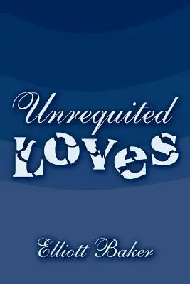 Unerwiderte Liebschaften - Unrequited Loves