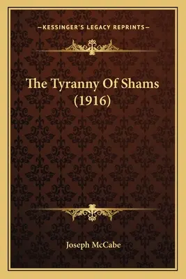 Die Tyrannei des Schams (1916) - The Tyranny Of Shams (1916)
